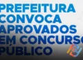Prefeitura de Aparecida convoca aprovados